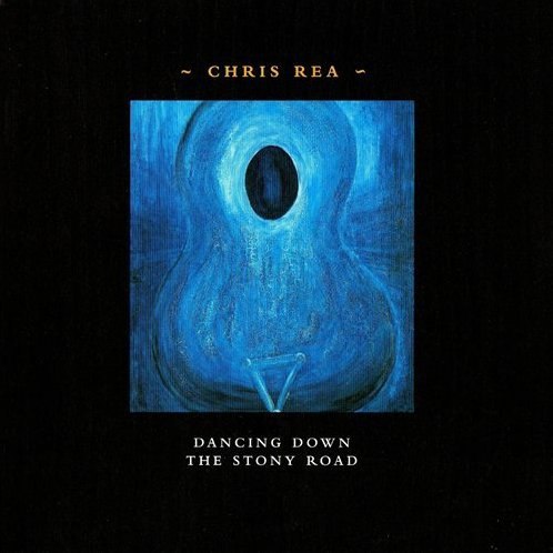Chris Rea -  Dancing Down The Stony Road (2002 )