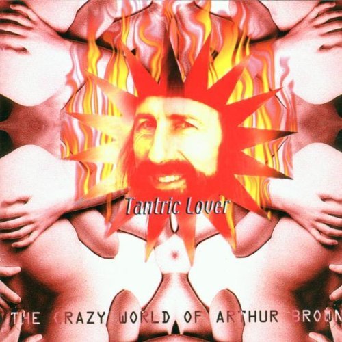 The Crazy World of Arthur Brown - Tantric Lover (2010)