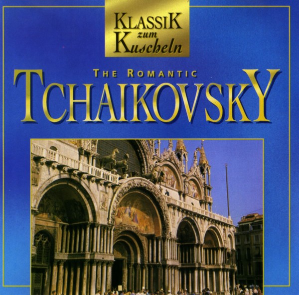 Klassik zum Kuscheln: The Romantic Tchaikovsky